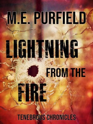 cover image of Lightning From the Fire